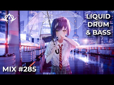 Liquid Drum and Bass Mix 285