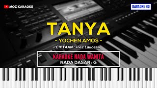 Download lagu TANYA - NADA WANITA | KARAOKE POP AMBON | KARAOKE HD | MOZ KARAOKE mp3 Download lagu TANYA - NADA WANITA | KARAOKE POP AMBON | KARAOKE HD | MOZ KARAOKE mp3