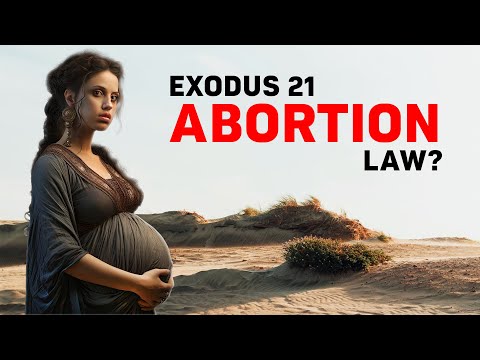 The Bible's Misunderstood "Abortion" Law: Exodus 21:22-23