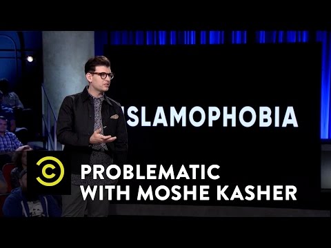 Problematic with Moshe Kasher - A Conversation on Islamophobia
