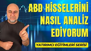 Hisse Senetlerini Nasıl Analiz Ediyorum?