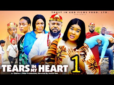 TEARS IN MY HEART PT 1 (New Movie)-Doris Ifeka,Sochi Infinity,Queen Okam 2025 Latest Nollywood Movie