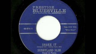 Sunnyland Slim - Shake It (Prestige Bluesville)