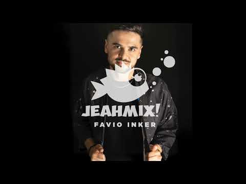 JEAHMIX! #18 - Favio Inker