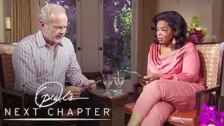 First Look: Kelsey Grammer's Tragic Family History | Oprah's Next Chapter | Oprah Winfrey Network