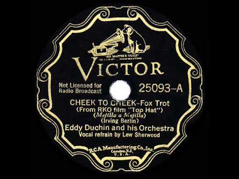 1935 HITS ARCHIVE: Cheek To Cheek - Eddy Duchin (Lew Sherwood, vocal)