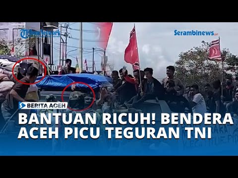 Penyaluran Bantuan Ricuh, Aksi Warga Kibarkan Bendera Aceh Merdeka Picu Teguran TNI