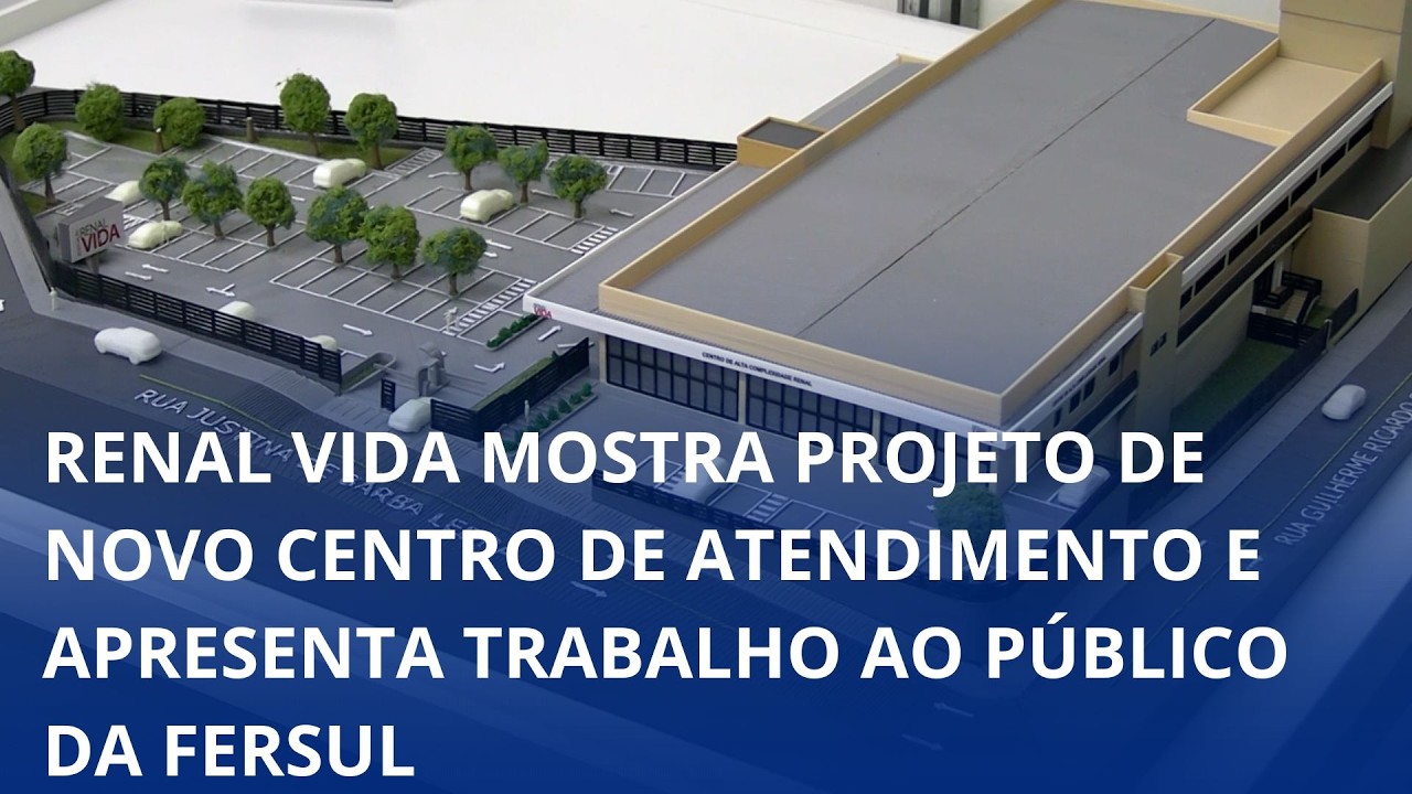 Renal Vida mostra projeto de novo centro de atendimento e apresenta trabalho ao público da Fersul
