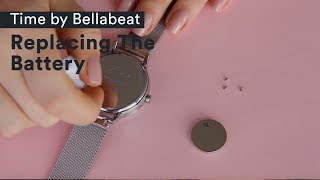 Time by Bellabeat Tutorials: Replacing the battery