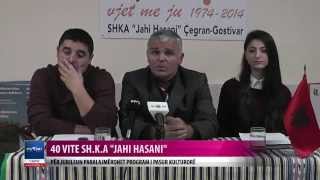 40 VITE SHKA JAHI HASANI