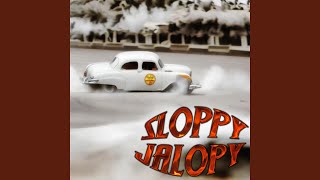 Sloppy Jalopy