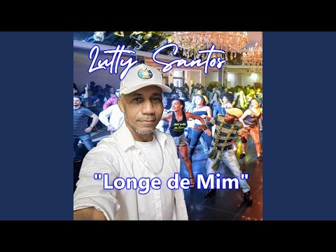 Longe De Mim - Lutty Santos