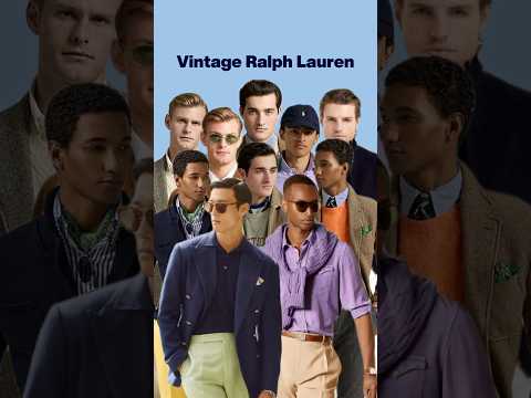 Vintage Ralph Lauren Buying Guide #menstyle #mensfashion #ralphlauren
