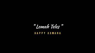 Download lagu STORY WA 30 DETIK | Lemah Teles ~ Happy Asmara mp3 Download lagu STORY WA 30 DETIK | Lemah Teles ~ Happy Asmara mp3