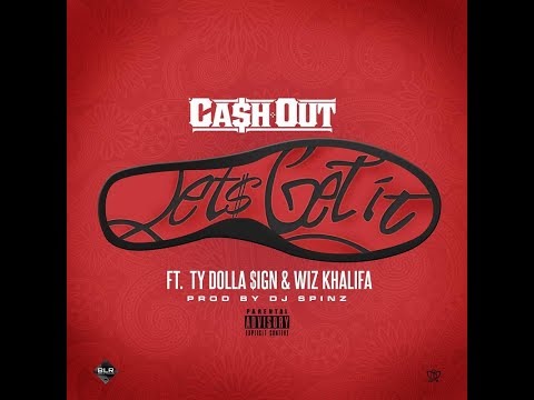 Ca$h Out feat  Ty Dolla $ign, Wiz Khalifa - Let's Get It 29 to 38hz