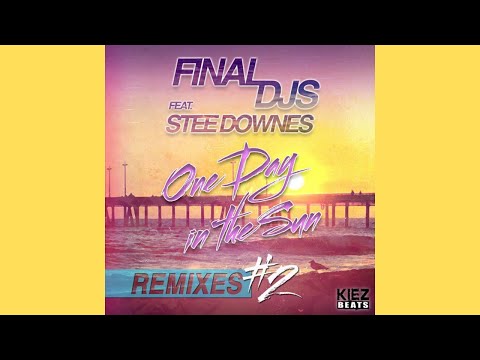 Final DJs feat. Stee Downes - One Day in the Sun (Vintage Culture Extended Remix) [Audio]