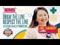 DRAW THE LINE RESPECT THE LINE A Sexual Health Promotion