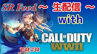 COD WW2　仲良しメンツと生放送～