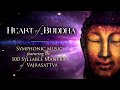 Heart of Buddha  | Stirring symphonic music, pure female vocals | 100 syllable mantra of Vajrasattva