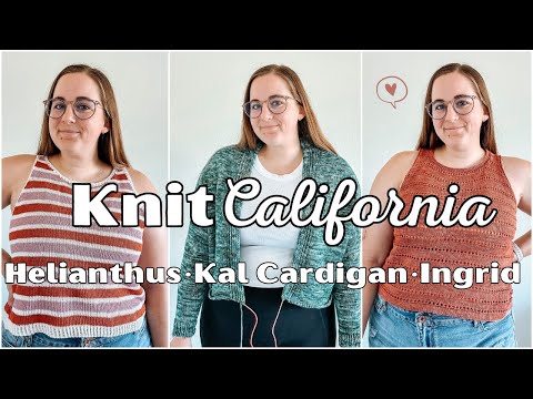 There's a lot to catch you up on! Knit California Podcast