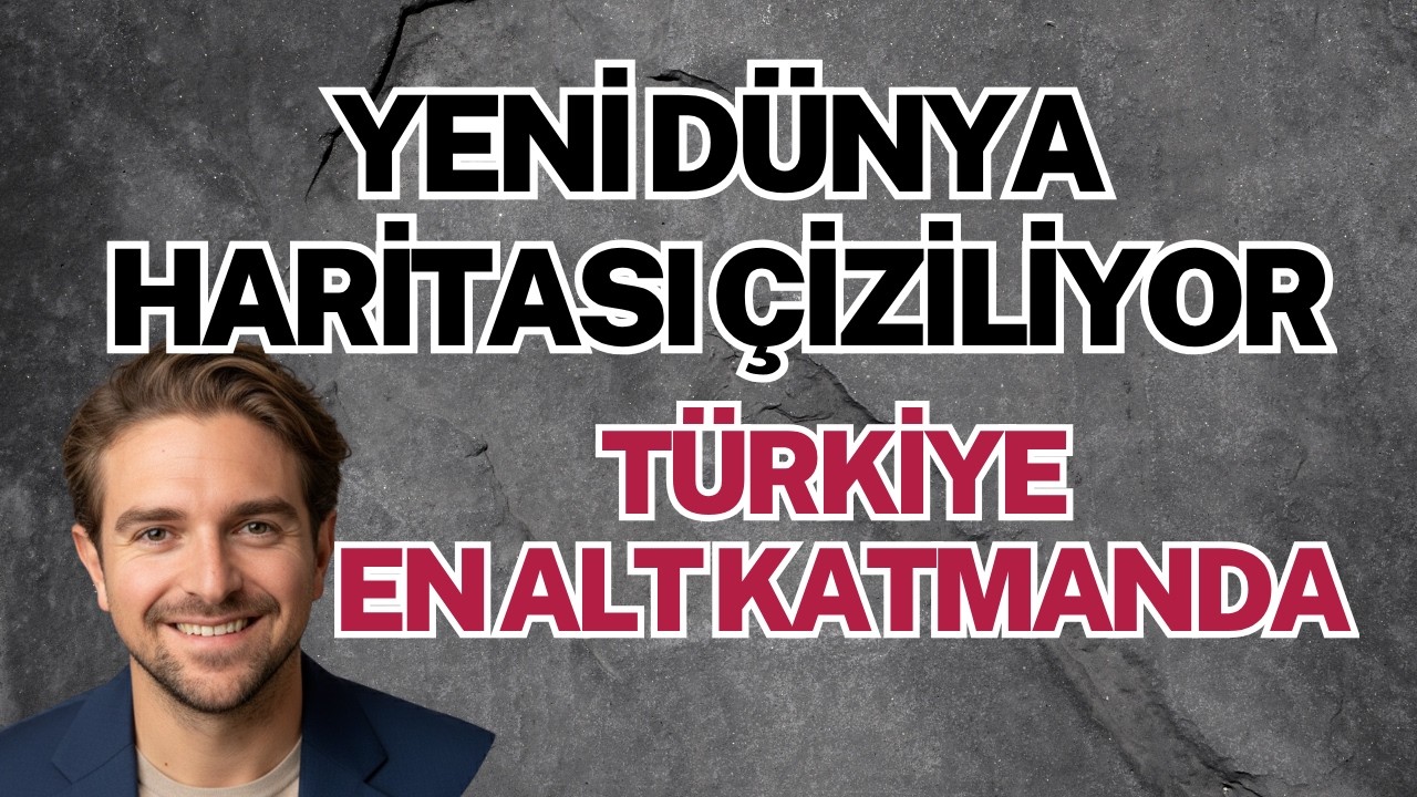 Yeni Dünya Haritası Çiziliyor