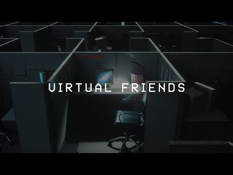 Video thumbnail for Virtual Friends