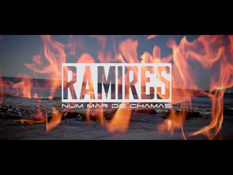 Ramires - Num mar de chamas (Official Video)