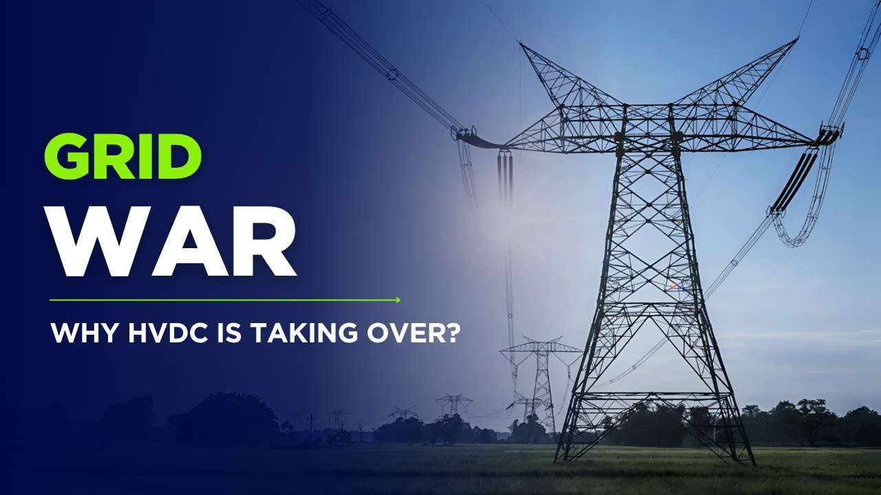 DC vs AC | Which is Better for Power Systems? | HVDC Explained with Modern Tech