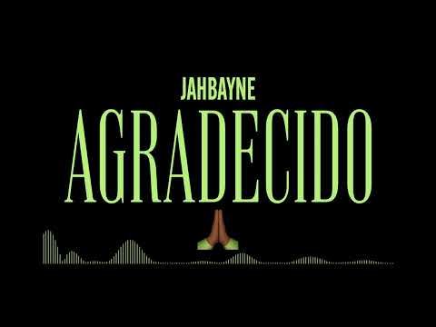 JahBayne - Agradecido (Audio)