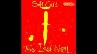 Soft Cell - You Only Live Twice