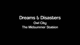 Owl City - Dreams And Disasters