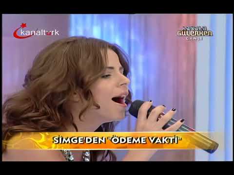 SİMGE ÖDEME VAKTİ HAYATA GÜLERKEN DAVUT ECE