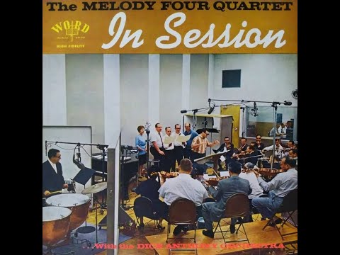 The Melody Four Quartet   In Session