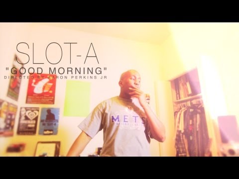 SLOT-A | GOOD MORNING | SHOT BY @APJFILMS