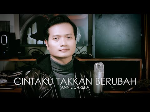 CINTAKU TAKKAN BERUBAH (Annie Carera) - Andrey Arief (COVER)