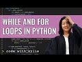 While Loops and For Loops in Python | Learning Python for Beginners | Code with Kylie #6