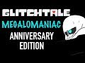 GLITCHTALE ANNIVERSARY SPECIAL OST Megalomaniac Remastered