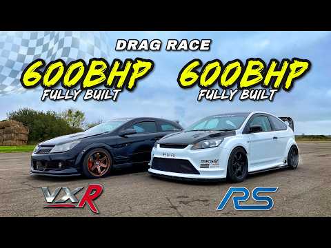600BHP FORD FOCUS RS vs 600BHP VAUXHALL ASTRA VXR