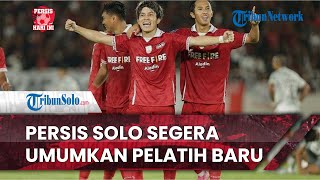 Persis Hari Ini: Pengumuman Pelatih Baru Persis Solo Tinggal Tunggu Waktu, Rasiman: Saya Mendukung