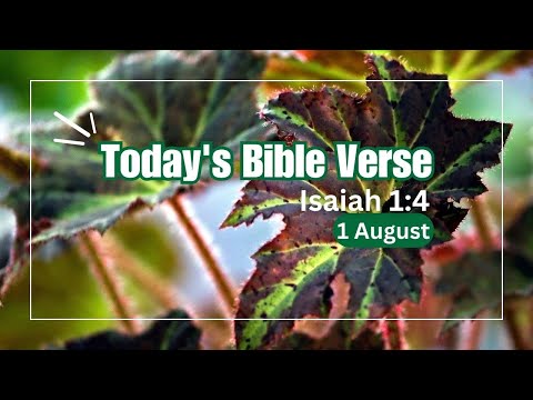 Today’s Bible Verse with explanation Isaiah 1:4 | Ah sinful nation
