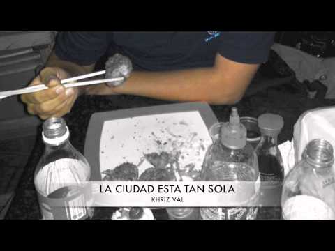 khriz val - la ciudad esta tan sola