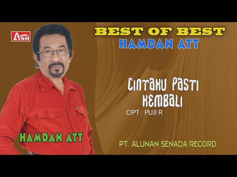 HAMDAN ATT -  CINTAKU PASTI KEMBALI ( Official Video Musik ) HD