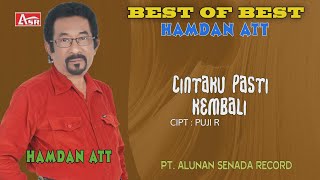Download lagu HAMDAN ATT - CINTAKU PASTI KEMBALI ( Video Musik ) HD mp3 Download lagu HAMDAN ATT - CINTAKU PASTI KEMBALI ( Video Musik ) HD mp3