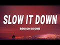 Benson Boone - Slow It Down (Lyrics)