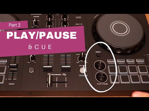 DJing For Complete Beginners Part 2: Play/Pause & Cue Buttons