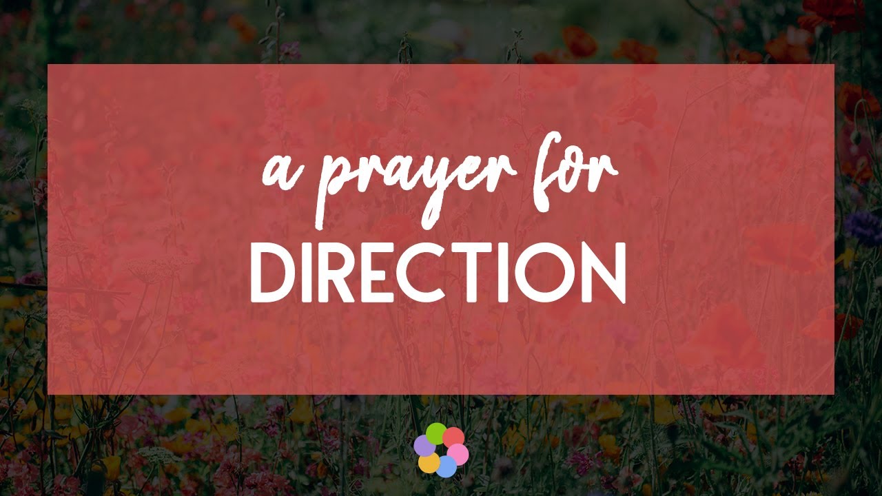 A Prayer for Direction