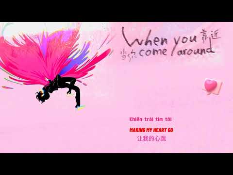 [Vietsub][TF gia tộc F3] When you come around - Khi em đến gần|TF家族三代《当你靠近》