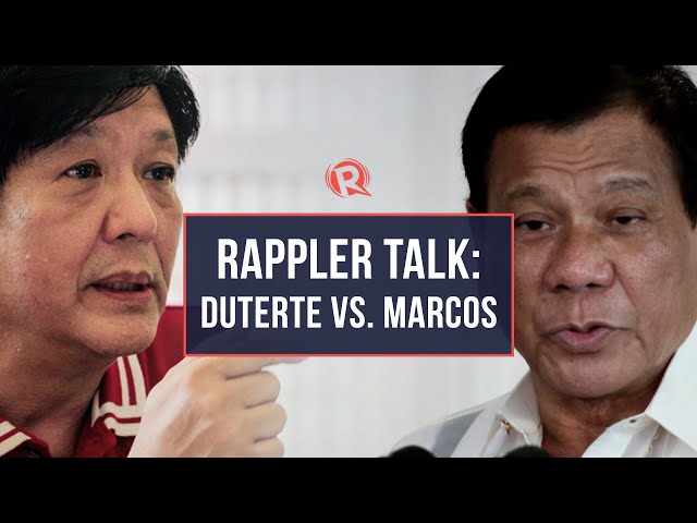 Rappler Talk: Duterte vs. Marcos