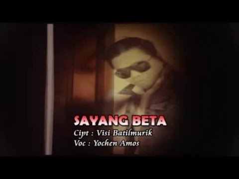Yochen Amos - SAYANG BETA