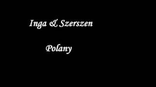 Inga & Szerszen - Polany.wmv